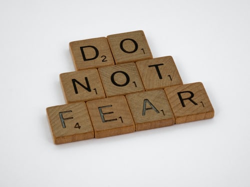 Do not fear