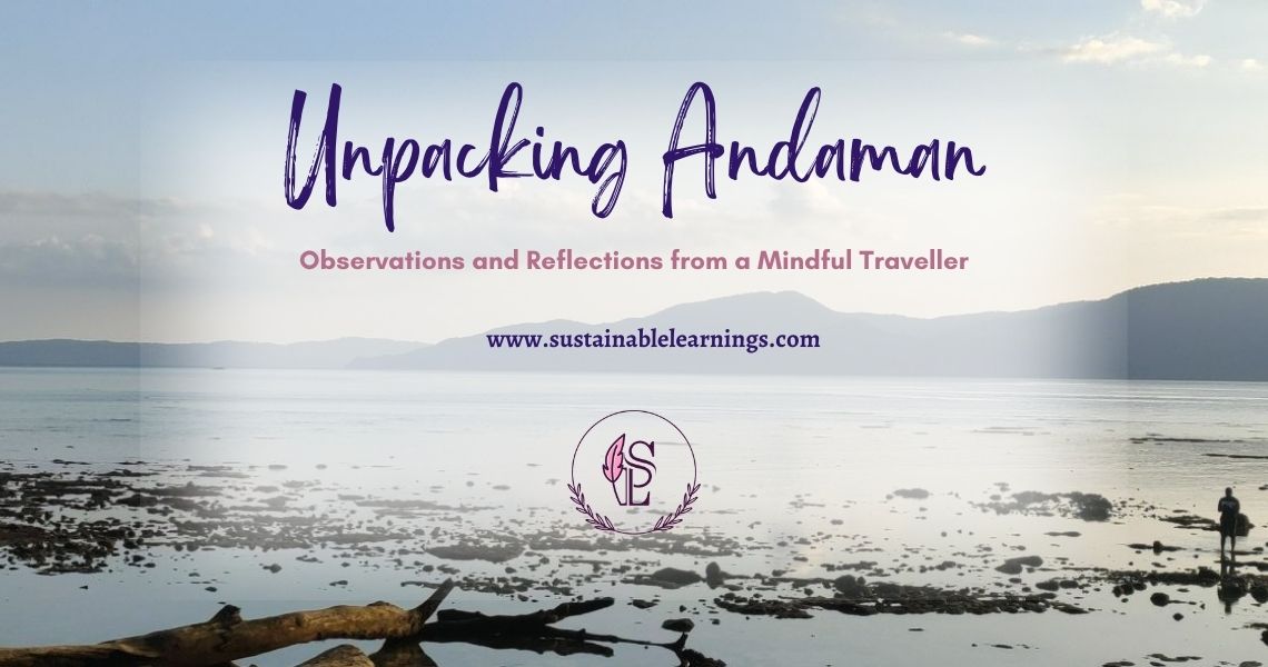 #BlogchatterA2Z Theme Reveal: Unpacking Andaman