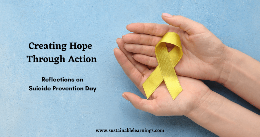Creating Hope Through Action: Reflections on Suicide Prevention&nbsp;Day