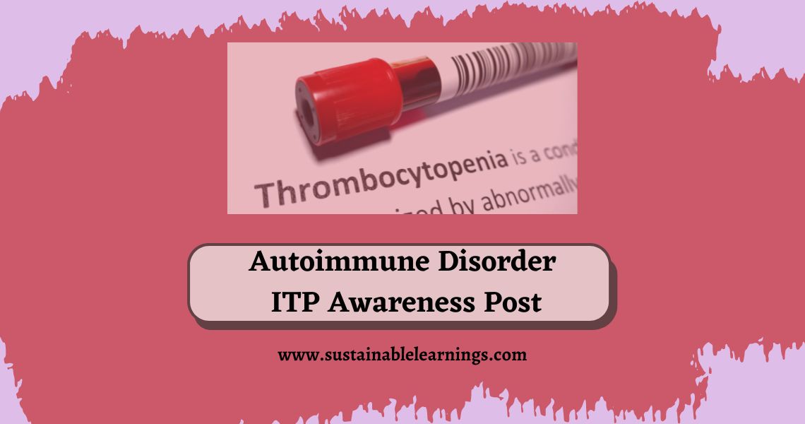 Autoimmune Disorder- ITP Awareness Post