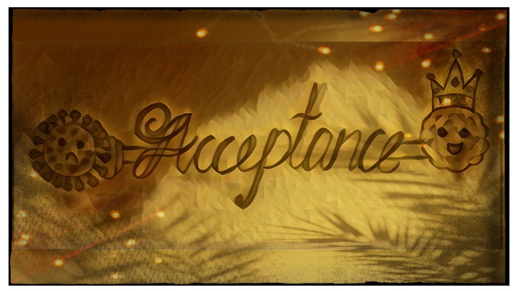 Life Lesson 1-Acceptance