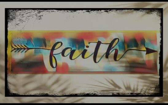 Life Lesson-9: Faith