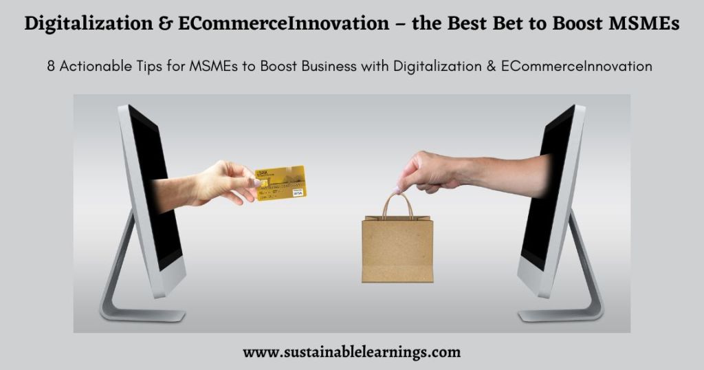 Digitalization & ECommerceInnovation –the Best Bet to Boost&nbsp;MSMEs